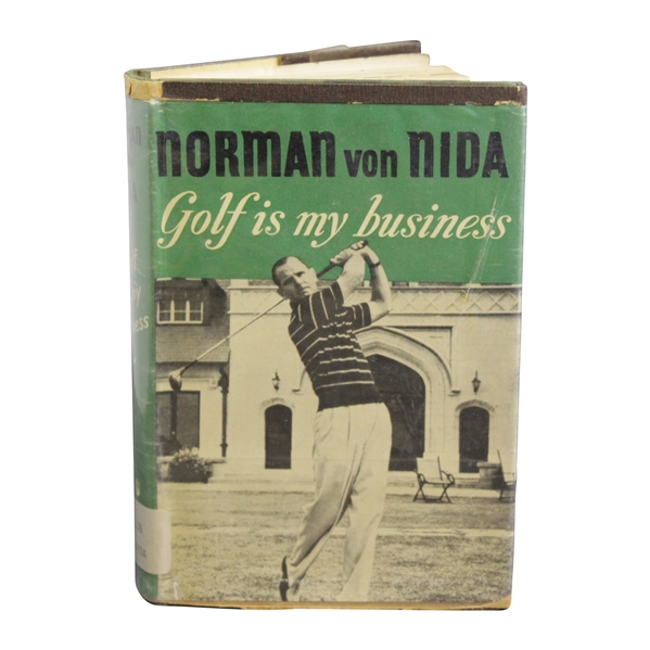 1956 Golf Is My Business Book by Norman von Nilda