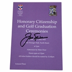 Jack Nicklaus Signed St Andrews Honorary Citizenship & Golf Graduation Ceremonies Ticket JSA ALOA