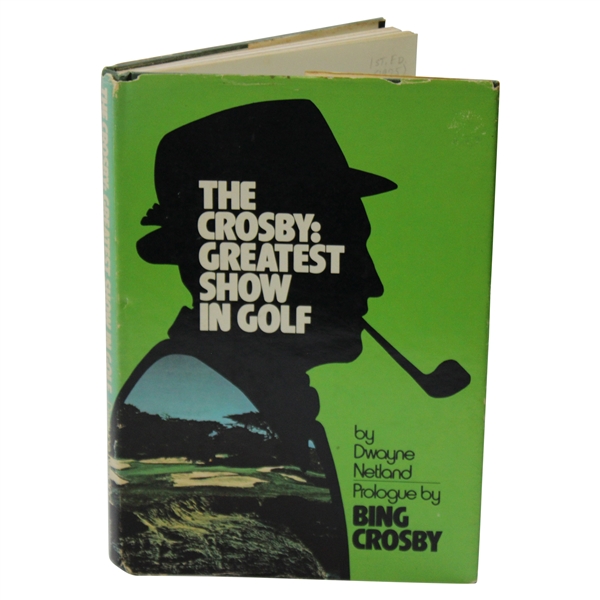 Bing Crosby Signed 'The Crosby: Greatest Show In Golf' Book JSA ALOA