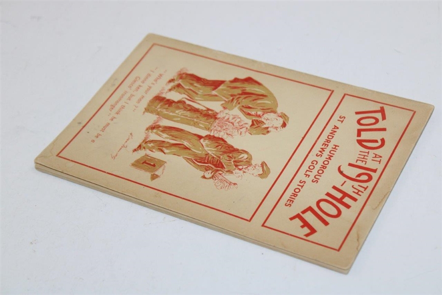 St. Andrews ‘Told At The 19th Hole’ Fourth Edition Booklet, circa 1948