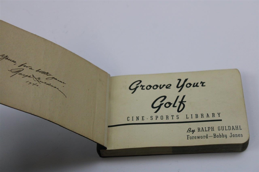Ralph Guldahl Signed 'Groove Your Golf' Book W/ Foreword From Bobby Jones JSA ALOA