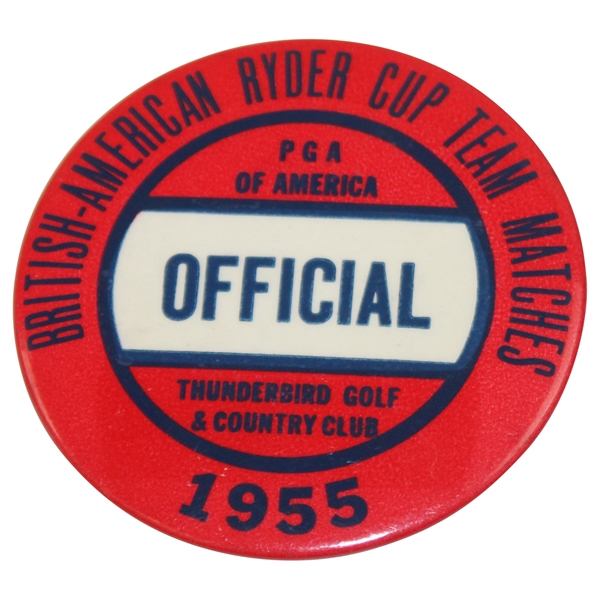 1955 Ryder Cup Team Matches at Thunderbird G&CC 'Official' Badge 