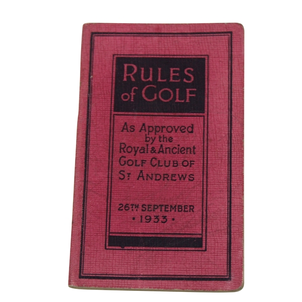 1933 Rules Of Golf As Approved By The Royal & Ancient Golf Club Of St. Andrews 