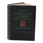 George C. Thomas Jr. Signed 1st Ed 1927 Golf Architecture in America Book - J.D.D. Collection JSA ALOA