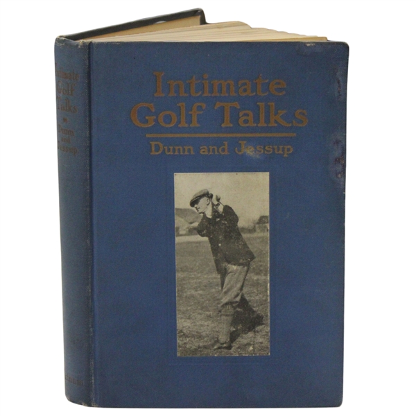 1920 Intimate Golf Talks by J.D. Dunn & Elon Jessup - J.D.D. Collection