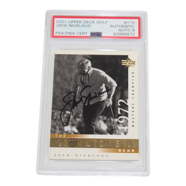 Jack Nicklaus Signed 2001 UD 1972 Masters Champion Card #115 PSA/DNA Auto Grade 9 