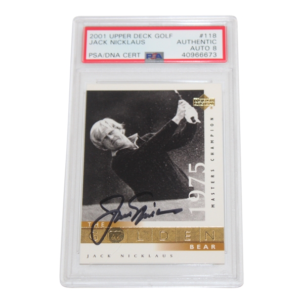 Jack Nicklaus Signed 2001 UD 1975 Masters Champion Card #118 PSA/DNA Auto Grade 8 