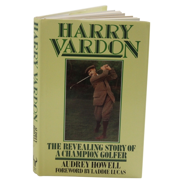 1991 Harry Vardon, The Revealing Story Of A Champion Golfer By Audrey Howell