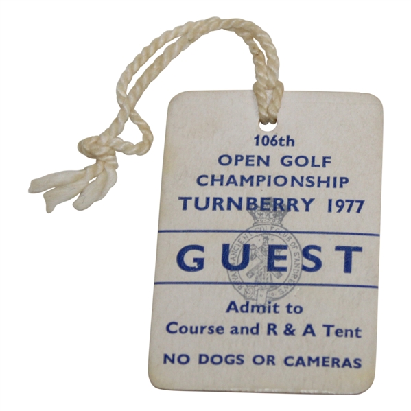 1977 Open Championship at Turnberry Guest Badge #245 - Tom Watson Winner