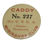 1927 US Amateur at Minikahda Caddy Badge - Bobby Jones Winner