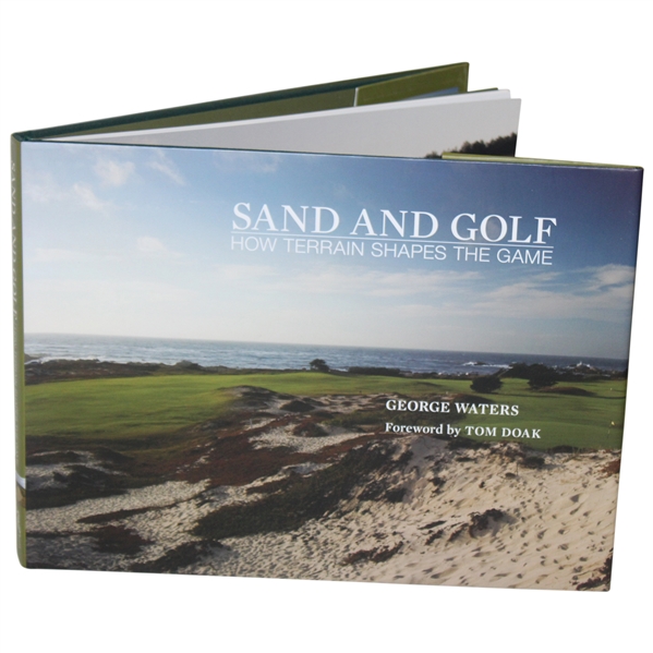 2013 Sand And Golf How Terrain Shapes The Game By George Waters