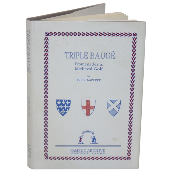 1996 Triple Bauge Promenades In Medieval Golf LTD ED #127/900 by Fred Hawtree