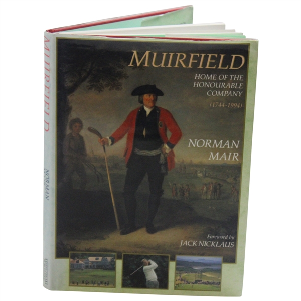 Muirfield - Home of the Honourable Company (1744-1994) by Norman Mair