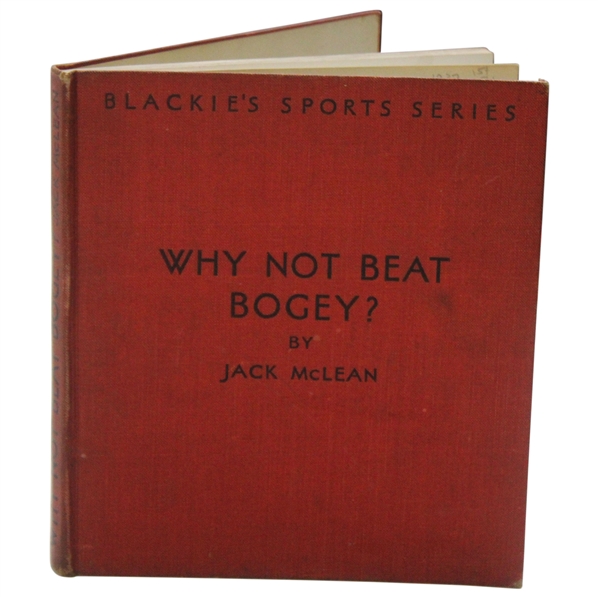 1937 Why Not Beat Bogey?" 1st Edition Book by Jack McLean