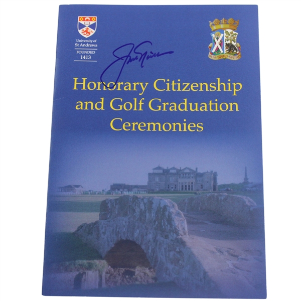 Jack Nicklaus Signed St Andrews Honorary Citizenship Award & Graduation Ceremonies Program JSA ALOA