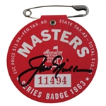 Jack Nicklaus Signed 1963 Masters Tournament SERIES Badge #11494 JSA ALOA