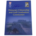 Jack Nicklaus Signed St Andrews Honorary Citizenship Award & Graduation Ceremonies Program JSA ALOA