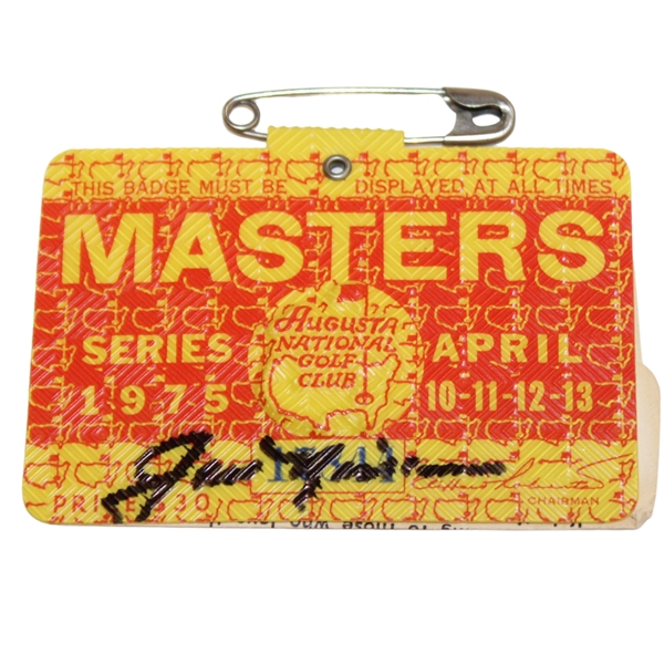 Jack Nicklaus Signed 1975 Masters Tournament SERIES Badge #17844 JSA ALOA