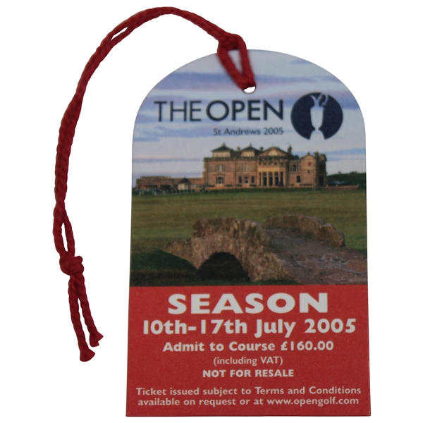 2005 Open Championship At St. Andrews Season Ticket #003727 - Tiger Win