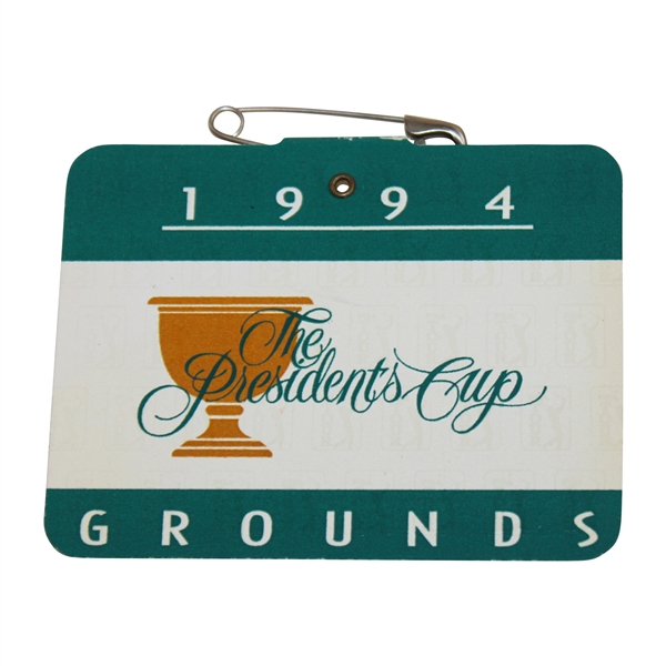 1994 The Presidents Cup Grounds Badge - Inaugural Event