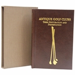 1990 Antique Golf Clubs Their Restoration And Preservation LTD ED #326/500 Signed By Authors