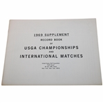 1969 Record Book Of USGA Championships And International Matches