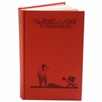 1990 The Heart of a Goof by P. G. Wodehouse Classics of Golf Edition Book