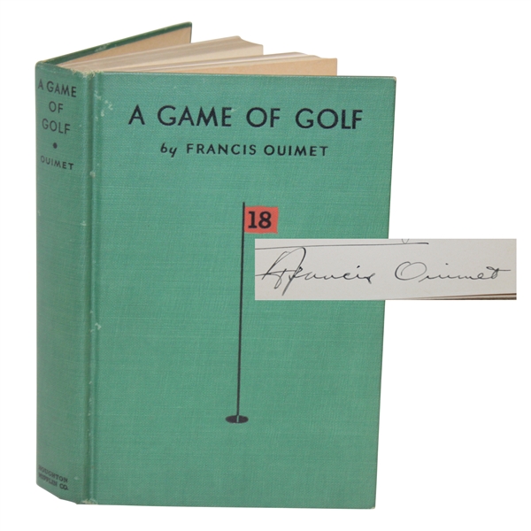 Francis Ouimet Signed 1932 A Game of Golf First Ed Book JSA ALOA