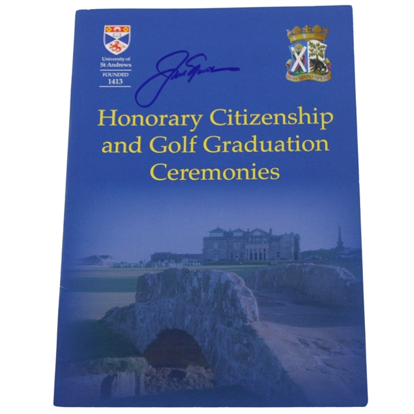 Jack Nicklaus Signed St Andrews Honorary Citizenship Award & Graduation Ceremonies Program JSA ALOA