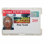 2005 Masters Tournament Score Reporting Badge #205 - Pete Scott