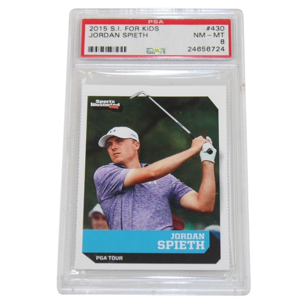 2015 S. I. For Kids Jordan Spieth Card #430 NM-MT-8 PSA