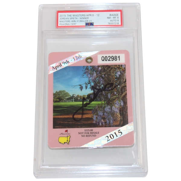 Jordan Spieth Signed 2015 Masters SERIES Badge PSA/DNA NM-MT 8 AUTO 8