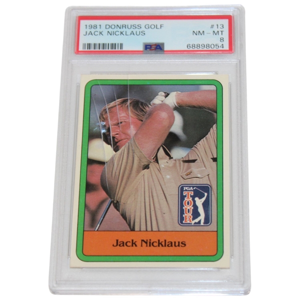 Jack Nicklaus 1981 Donruss PGA Tour Golf Card #13 PSA NM-MT 8