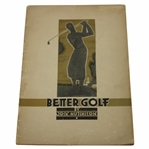 1928 Better Golf By Jock Hutchinson