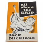 Jack Nicklaus Signed "All About The Grip" Booklet JSA ALOA