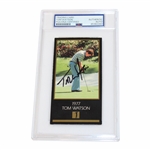 Tom Watson Signed 1977 Champions Of Golf The Masters Collection Card PSA Slabbed