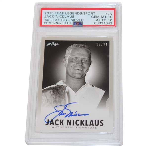 2015 Leaf Legends Of Sport 60 Silver Jack Nicklaus AUTO DNA 10/25 #JN PSA 10