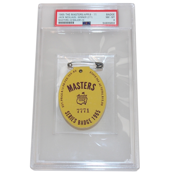 1965 Masters Tournament SERIES Badge #7771 - Jack Nicklaus Winner PSA NM-MT 8