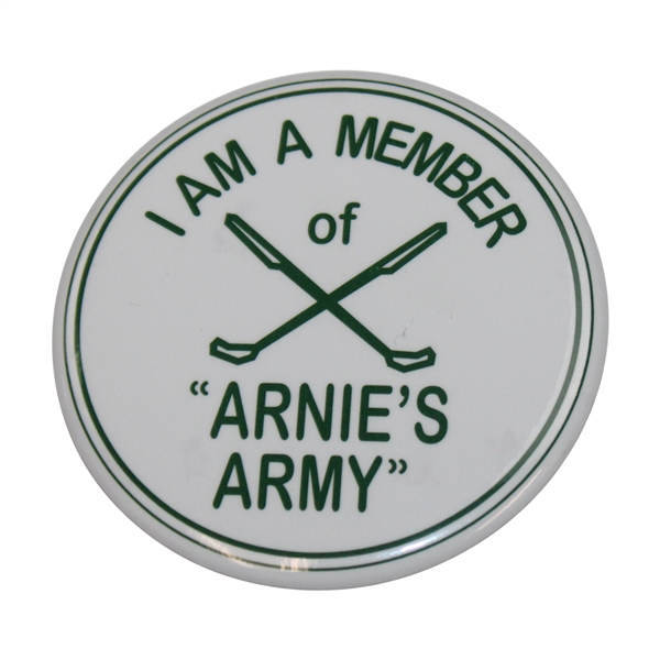 I Am A Member of Arnies Army Large White with Green Pinback Button