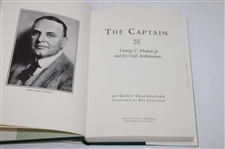 1996 Signed Ltd Ed 821/1200 'The Captain George C. Thomas Jr. And His Golf Architecture' By Geoff Shakelford