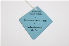 1939-40 Fulwell Golf Club Saturday November 11th Admission Ticket with Original String