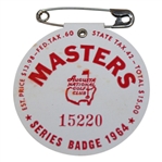 1964 Masters Tournament SERIES Badge #15220 - Arnold Palmer Winner