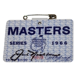 Jack Nicklaus Signed 1966 Masters Tournament SERIES Badge #19805 JSA ALOA