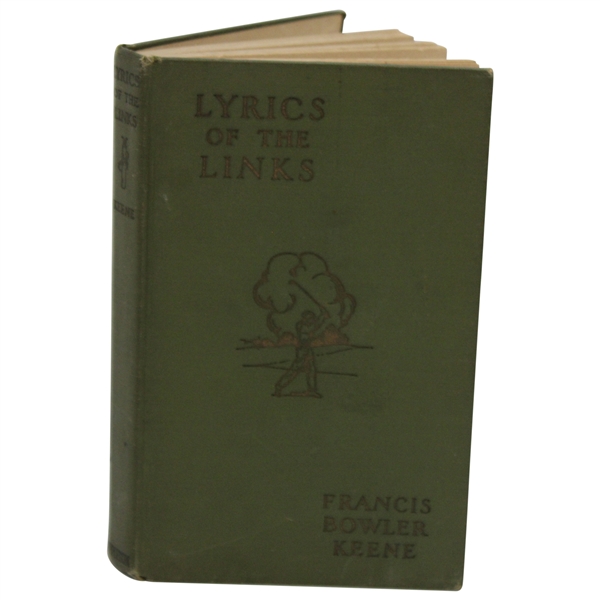 1923 Lyrics Of The Links Poetry, Sentiment And Humour Of Golf By Francis Bowler Keene