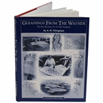 2001 'Gleanings From The Wayside: My Recollections As A Golf Architect' Book by A.W. Tillinghast
