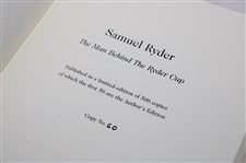 2000 'Samuel Ryder The Man Behind The Ryder Cup' Ltd Ed 60/500 Book by Peter Fry - Calcavecchia Collection