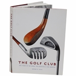2003 'The Golf Club 400 Years Of The Good, The Beautiful, & The Creative' Signed by Author Jeffery Ellis