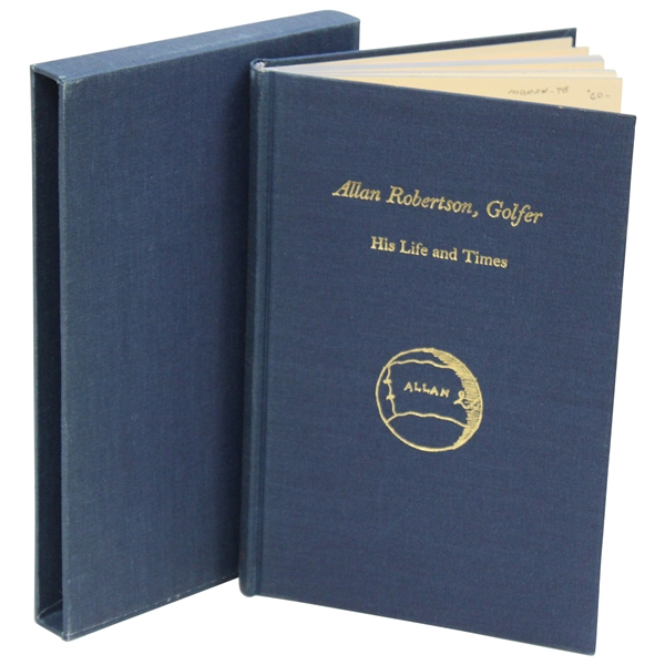 1985 Limited Ed 239/1055 Allan Robertson, Golfer His Life And Times Signed By Author Alistair Adamson