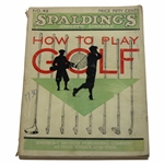 1930 'Spalding Athletic Library No. 4B How To Play Golf' Edited by Innis Brown
