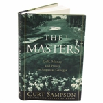 1999 'The Masters Golf, Money, And Power In Augusta Georgia' By Curt Sampson